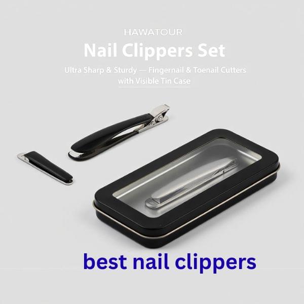 best nail clippers